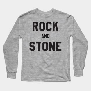 Rock and Stone Long Sleeve T-Shirt